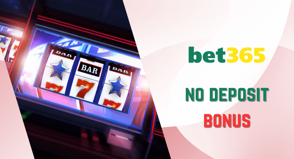 Bet365 no deposit bonus