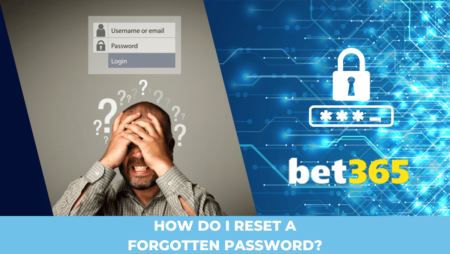 How do I reset a forgotten password on Bet365?