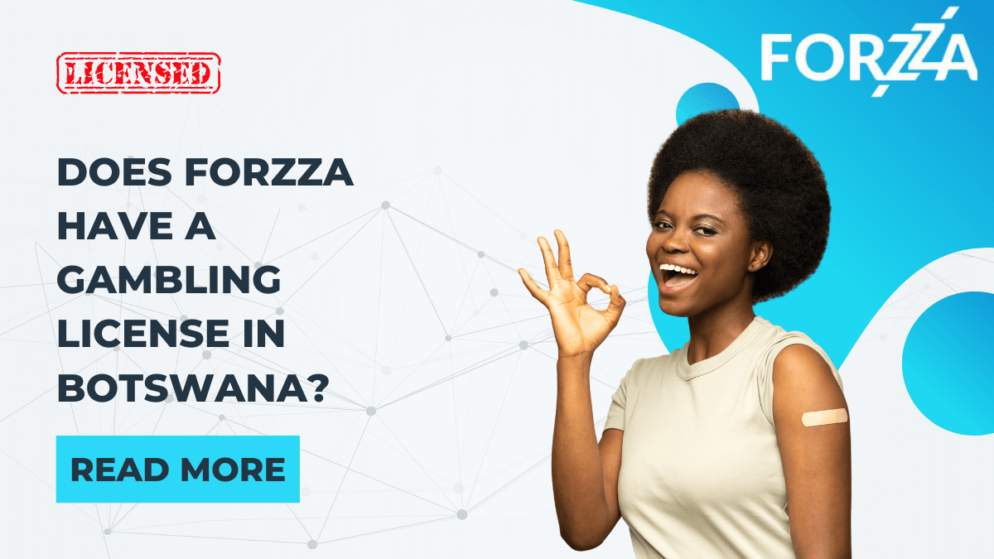 Does Forzza Casino have a gambling license in Botswana?