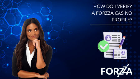 How do I verify a Forzza Casino profile?