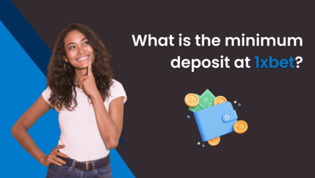 What is the minimum deposit at 1xbet in Botswana?