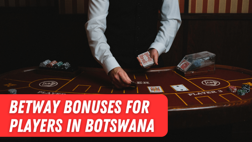 Betway Bonuses for Players in Botswana
