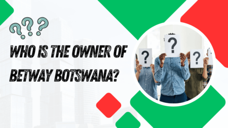 Who is the Owner of Betway Botswana?
