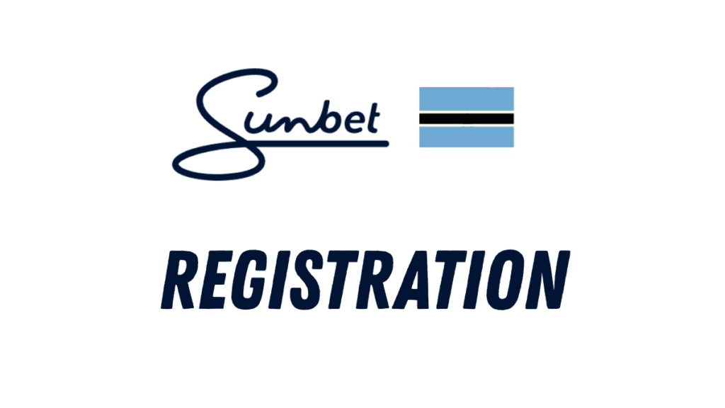 sunbet registration - Betpower Botswana Sunbet Registration